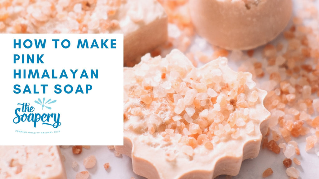 Pink himalayan salt soap recipe