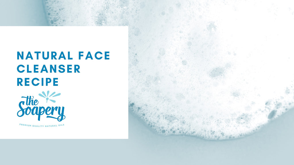 Homemade natural face cleanser recipe