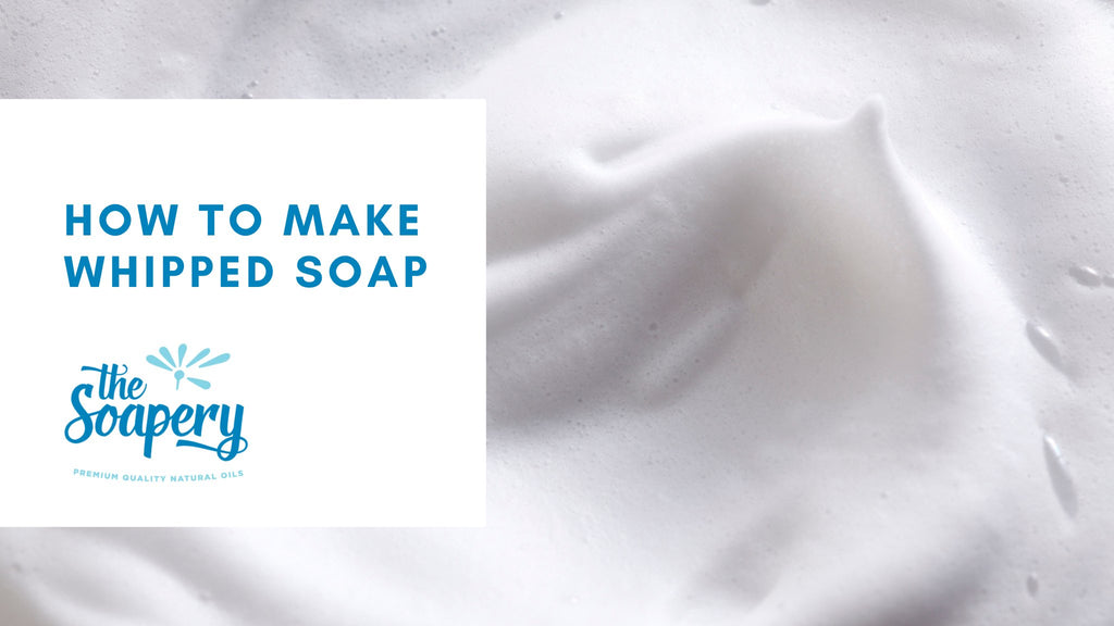 How to make whipped soap