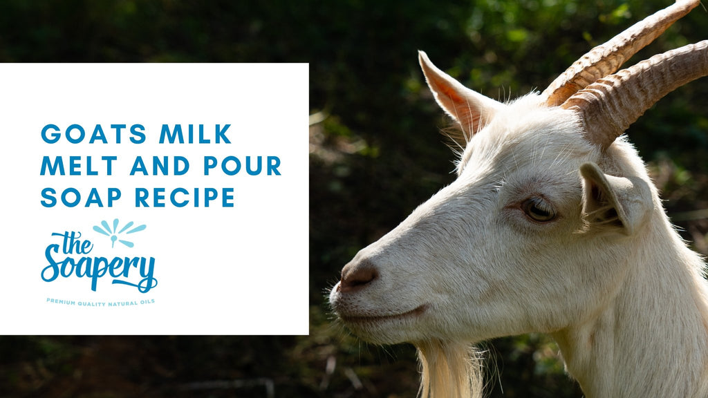 Goats milk melt and pour soap recipe UK